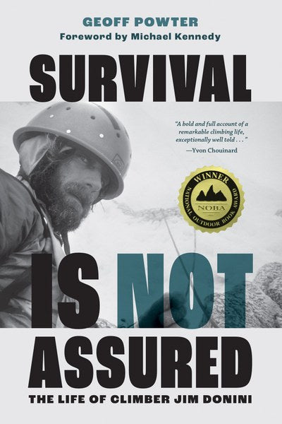 Mountaineers Books-Survival Is Not Assured: The Life of Climber Jim Donini-Books-