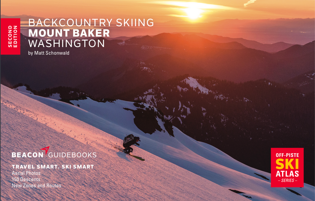 Beacon Guidebooks-Backcountry Skiing: Mt. Baker, Washington 2nd Ed.-Books-